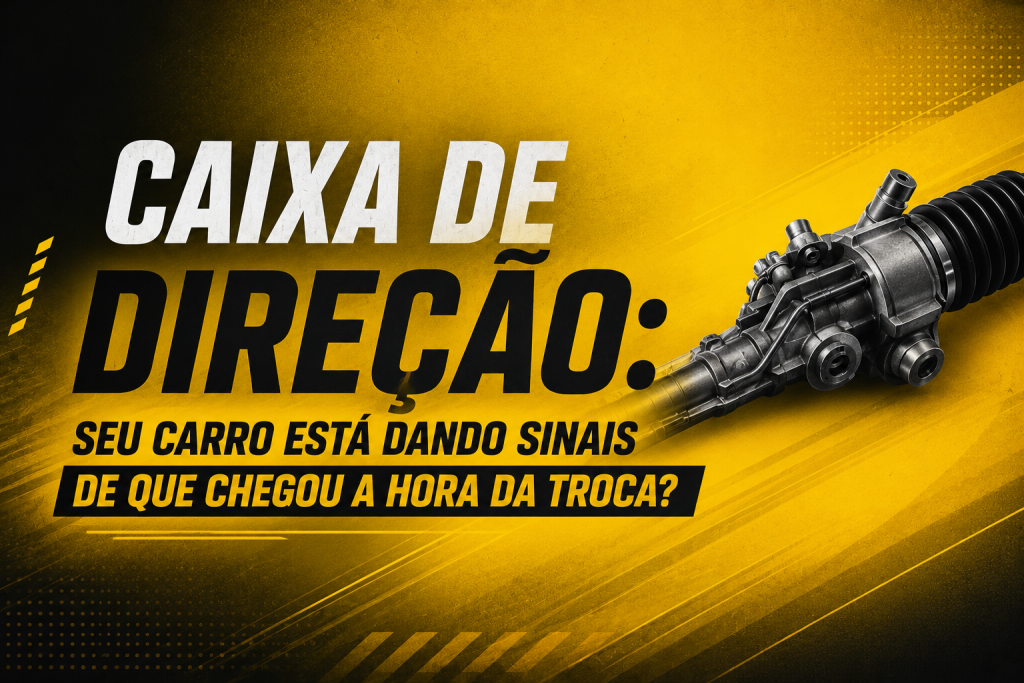caixa de direção, troca da caixa de direção, manutenção automotiva, direção hidráulica, direção mecânica, desgaste da caixa de direção, sintomas da caixa de direção, segurança automotiva, sistema de direção, reparação automotiva, componentes da direção, autopeças.